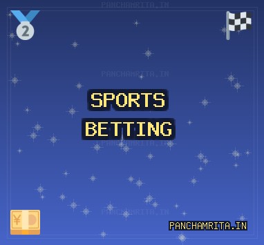 विश्वसनीय Betting | अक्टूबर 2025 | panchamrita.in